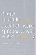 Essential Works of Michel Foucault, 1954-1984