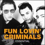 Essential - Fun Lovin' Criminals