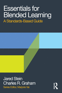 Essentials for Blended Learning: A Standards-Based Guide