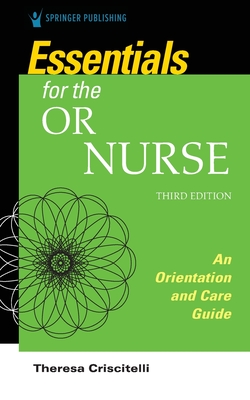 Essentials for The OR Nurse - Criscitelli, Theresa