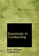 Essentials in Conducting