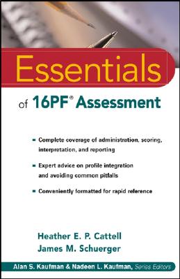 Essentials of 16PF Assessment - Cattell, Heather E P, and Schuerger, James M