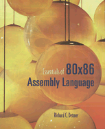 Essentials of 80x86 Assembly Language [with Cdrom]