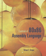 Essentials of 80x86 Assembly Language: .