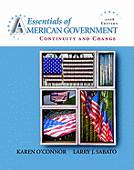 Essentials of American Government: Continuity and Change, 2008 Edition Value Package (Includes Mypoliscilab Resources for Blackboard/Webct Student Access for American Government)