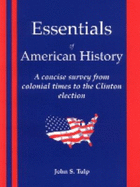 Essentials of American History - Tulp, John S