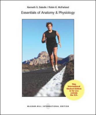 Essentials of Anatomy & Physiology - Saladin, Kenneth, and Mcfarland, Robin