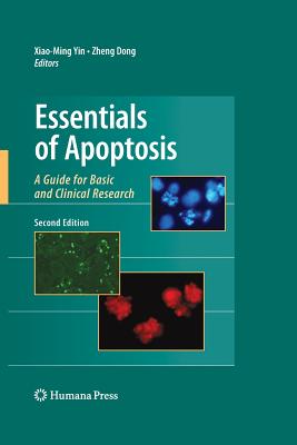 Essentials of Apoptosis: A Guide for Basic and Clinical Research - Yin, Xiao-Ming (Editor), and National Air and Space Museum (Editor)