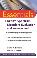 Essentials of Autism Spectrum Disorders Evaluation and Assessment