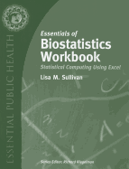 Essentials of Biostatistics Workbook: Statistical Computing Using Excel