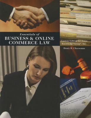 Essentials of Business & Online Commerce Law - Cheeseman, Henry R