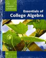 Essentials of College Algebra - Lial, and Hornsby, and Schneider