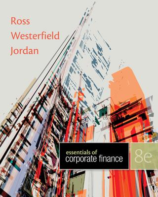 Essentials of Corporate Finance with Connect Plus - Ross, Stephen, and Westerfield, Randolph, and Jordan, Bradford