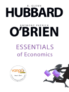 Essentials of Economics - Hubbard, R Glenn, Professor, and O'Brien, Anthony Patrick