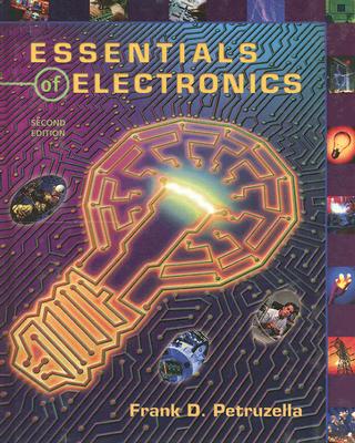 Essentials of Electronics - Petruzella, Frank D