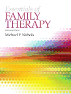 Essentials of Family Therapy, The Plus MySearchLab with eText -- Access Card Package