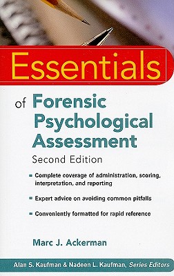 Essentials of Forensic Psychological Assessment - Ackerman, Marc J, Ph.D.