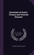 Essentials of Genito-Urinary and Venereal Diseases