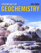 Essentials of Geochemestry - Walther, John Victor