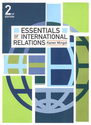 Essentials of International Relations - Mingst, Karen A