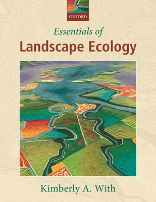 Essentials of Landscape Ecology - With, Kimberly A.