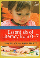 Essentials of Literacy from 0-7: A Whole-child Approach to Communication, Language and Literacy