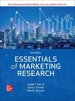 Essentials of Marketing Research ISE - Hair, Joseph, and Celsi, Mary, and Ortinau, David
