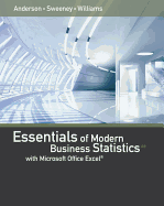 Essentials of Modern Business Statistics with Microsoft Excel