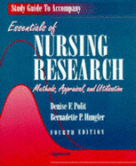 Essentials of Nursing Research: Study Guide to 4r.e: Methods, Appraisal and Utilization - Polit-O'Hara, Denise, and Hungler, Bernadette P., and Polit, Denise F