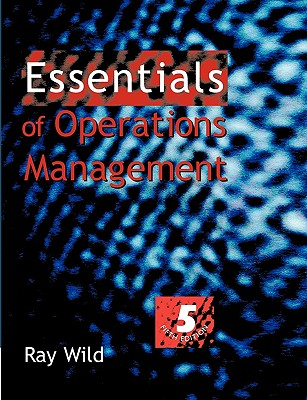 Essentials of Operations Management - Wild, Ray