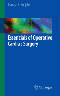 Essentials of Operative Cardiac Surgery