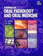 Essentials of Oral Pathology and Oral Medicine - Cawson, Roderick A, MD