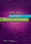 Essentials of Pharmacoeconomics with Access Code