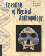 Essentials of Physical Anthropology (with Infotrac)