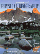 Essentials of Physical Geography - Gabler, Robert, and Sager, Robert J, and Wise, Daniel L