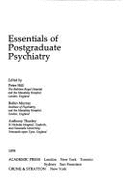 Essentials of Postgraduate Psychiatry - Hill, P. (Editor), and etc. (Editor)