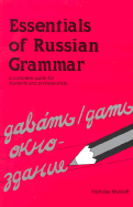 Essentials of Russian Grammar: A Complete Guide for Students and Professionals
