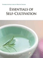 Essentials of Self-Cultivation: Dharma Instructions by Master Daesan