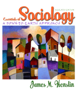 Essentials of Sociology: A Down-To-Earth Approach