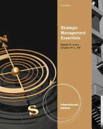Essentials of Strategic Management. Charles Hill, Gareth Jones