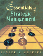 Essentials of Strategic Management - Hunger, J David, and Wheelen, Thomas L