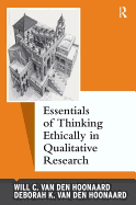 Essentials of Thinking Ethically in Qualitative Research