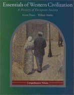 Essentials of Western Civilization: A History of European Society, Comprehensive Edition (Non-Infotrac Version)