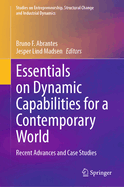 Essentials on Dynamic Capabilities for a Contemporary World: Recent Advances and Case Studies