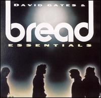 Essentials - David Gates/Bread