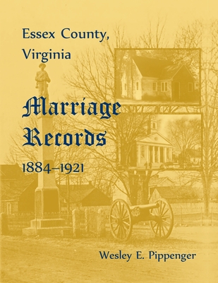 Essex County, Marriage Records, 1884-1921 - Pippenger, Wesley E