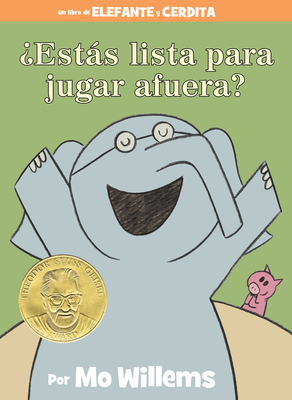 ?Ests Lista Para Jugar Afuera?-An Elephant & Piggie Book, Spanish Edition - Willems, Mo