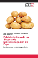 Establecimiento de un Sistema de Micropropagacin de Papa