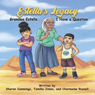 Estella's Legacy: Grandma Estella...I Have a Question