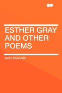 Esther Gray and Other Poems